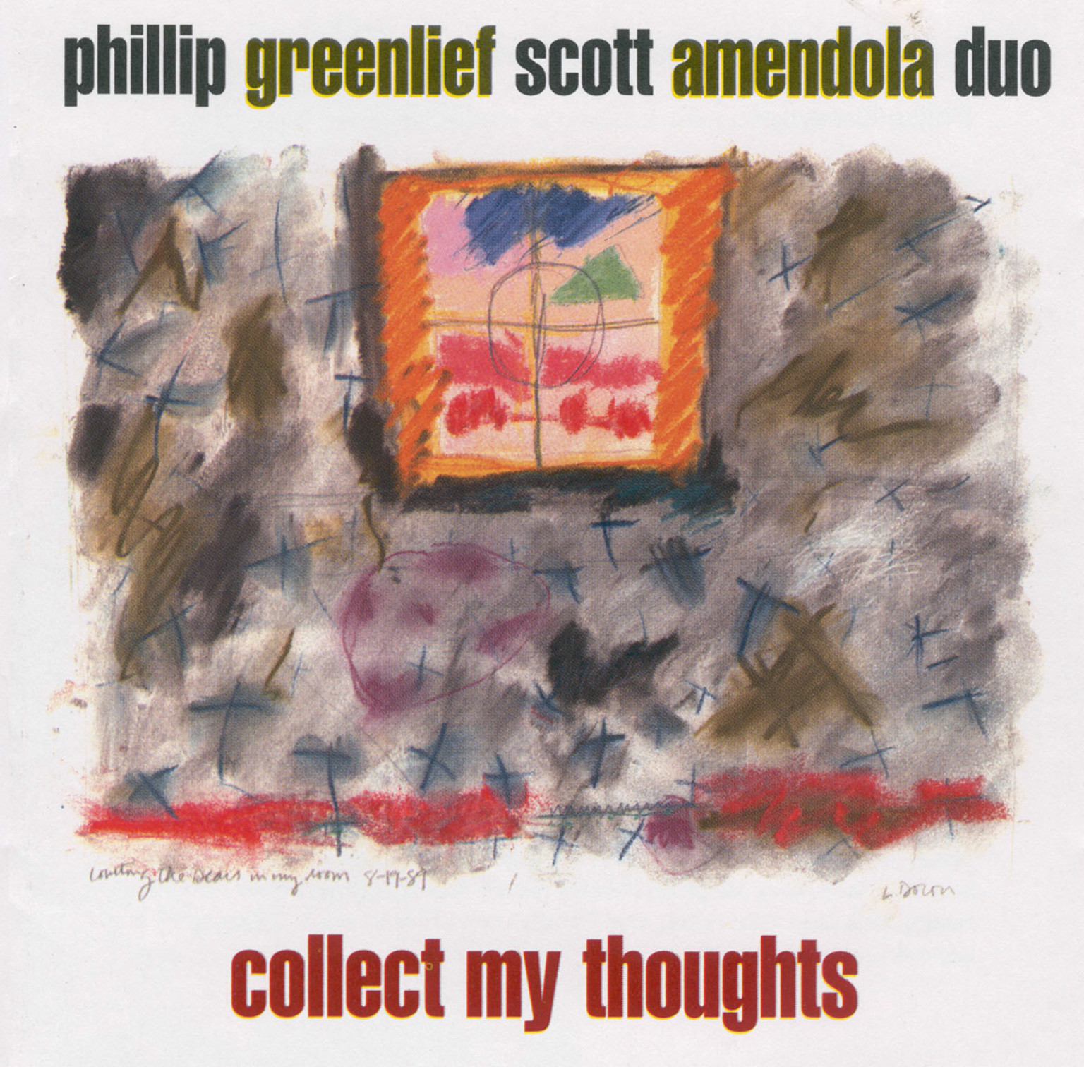 Phillip Greenlief / Scott Amendola Duo – Collect My Thoughts