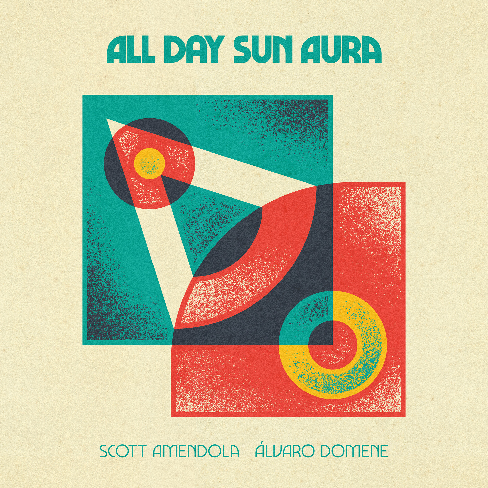 Alvaro Domene / Scott Amendola – All Day Sun Aura